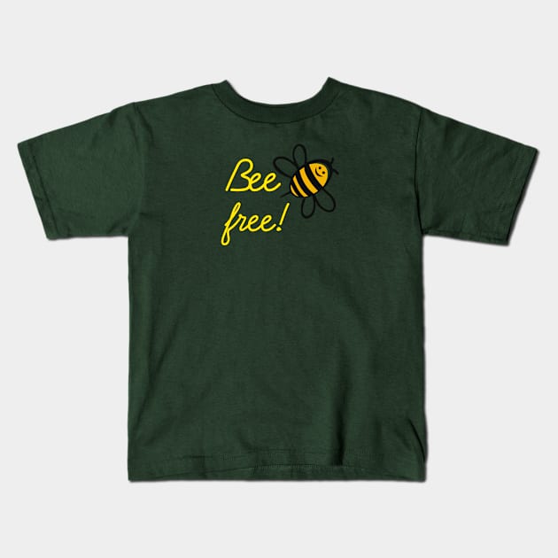 Be free like a Bee Kids T-Shirt by Senthilkumar Velusamy